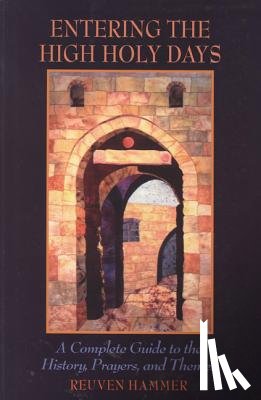 Hammer, Reuven - Entering the High Holy Days