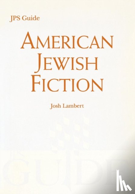 Lambert, Josh - American Jewish Fiction