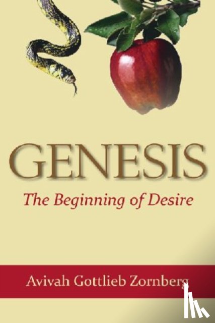 Zornberg, Aviva Gottlieb - Genesis: The Beginning of Desire
