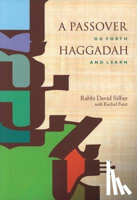 Silber, David - A Passover Haggadah