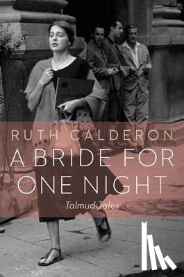 Calderon, Ruth - A Bride for One Night
