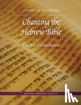 Jacobson, Joshua R. - Chanting the Hebrew Bible