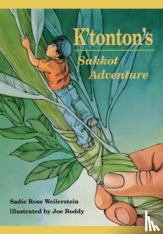 Weilerstein, Sadie Rose - K'tonton's Sukkot Adventure