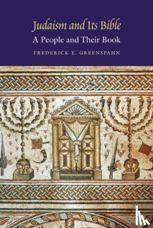 Greenspahn, Frederick E. - Judaism and Its Bible