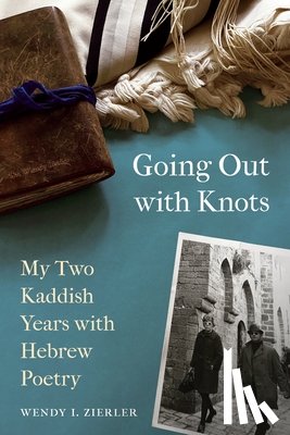 Zierler, Wendy I. - Going Out with Knots