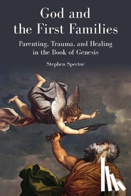 Spector, Stephen - God and the First Families
