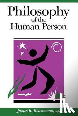 Reichmann, James B. - Philosophy of the Human Person