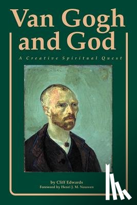 Edwards, Cliff - Van Gogh and God: A Creative Spiritual Quest
