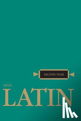 Henle, Robert J. - Henle Latin Second Year