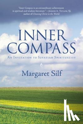 Silf, Margaret - Inner Compass: An Invitation to Ignatian Spirituality