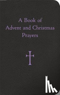 Storey, William G. - A Book of Advent and Christmas Prayers
