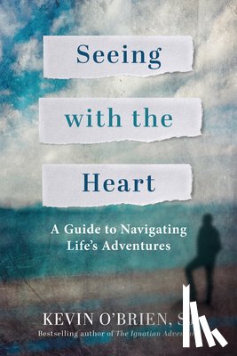 O'Brien, Kevin - O'Brien, K: Seeing with the Heart
