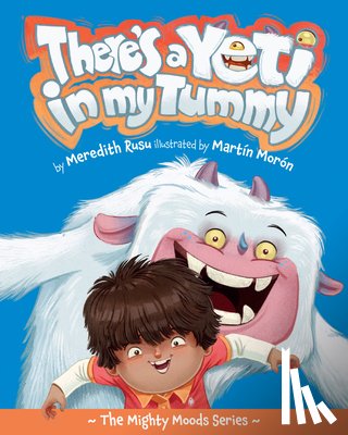 Rusu, Meredith - There's a Yeti in My Tummy: Volume 1