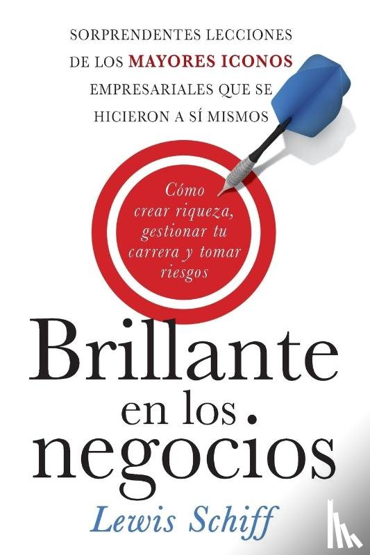 Lewis Schiff - Brillante en los negocios