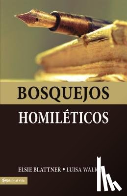 Blattner, Elsie F, Walker, Luisa Jeter De - Bosquejos Homileticos