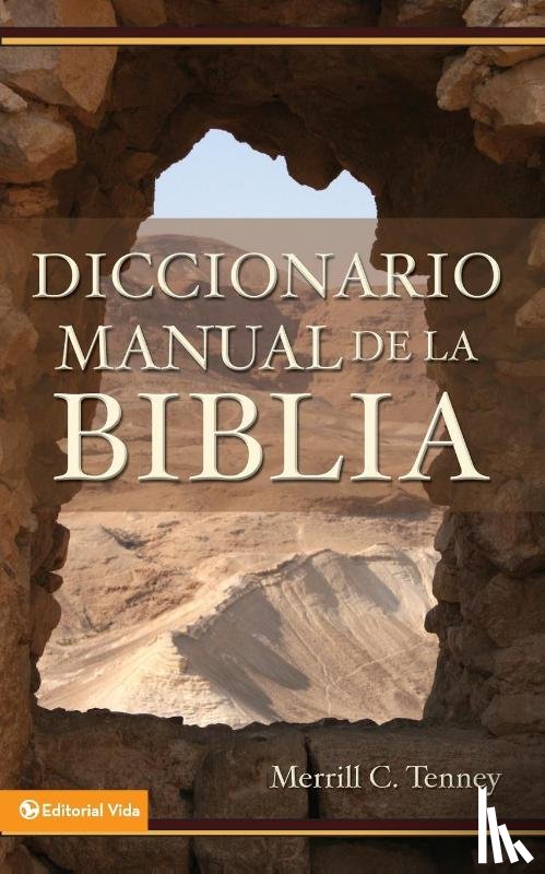 Tenney, Merrill C. - Diccionario Manual De La Biblia