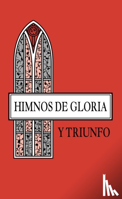 Zondervan Publishing - Himnos de Gloria y Triunfo.