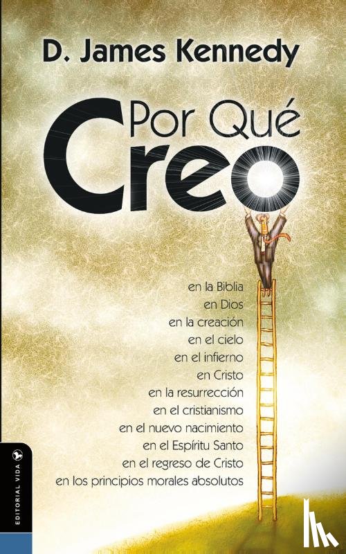 Kennedy, Dr D James - Por Que Creo