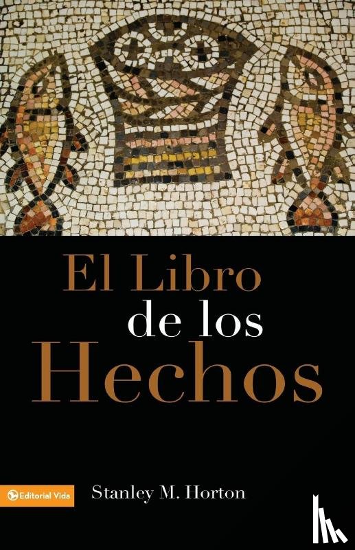 Horton, Stanley M - El Libro de Los Hechos