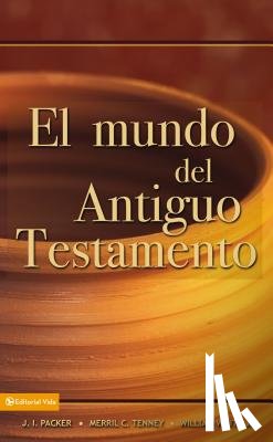 White, Jr. - El mundo del Antiguo Testamento