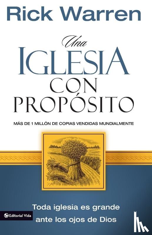 Warren, Rick - Una Iglesia Con Proposito