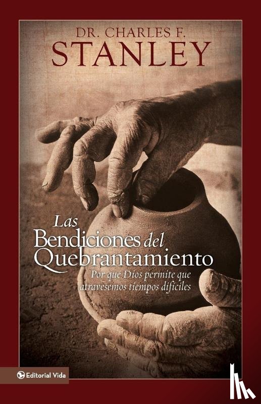 Stanley, Charles - Las Bendiciones Del Quebrantamiento