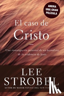 Strobel, Lee - El Caso De Cristo