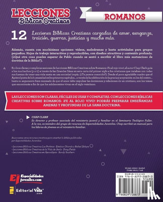 Clark, Chap - Lecciones biblicas creativas: Romanos: ¡Fe al rojo vivo!
