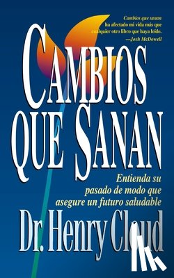 Cloud, Dr Henry - Cambios Que Sanan