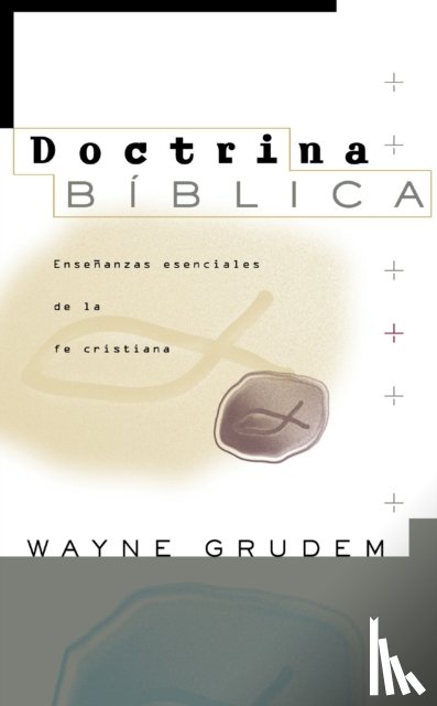 Grudem, MR Wayne A - Doctrina B Blica