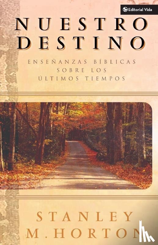 Horton, Stanley M - Nuestro Destino