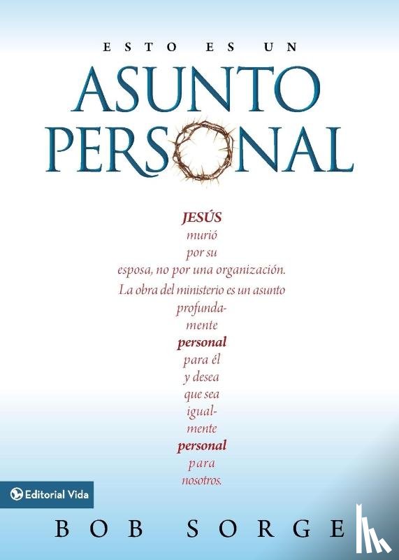 Sorge, Bob - Esto Es un Asunto Personal
