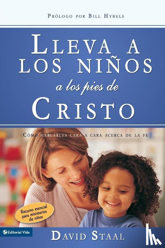 Staal, David - Lleva a Los Ninos a Los Pies de Cristo