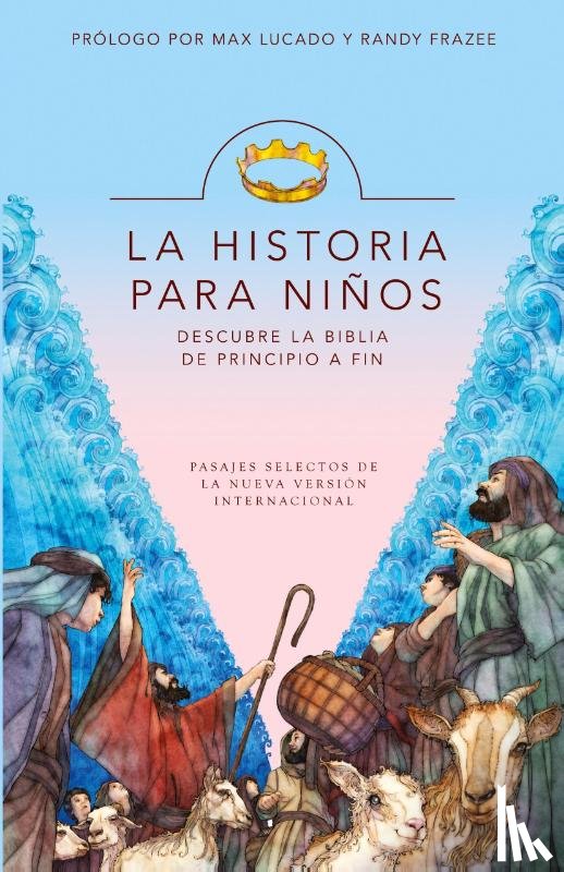 Lucado, Max, Frazee, Randy - La Historia Para Ninos