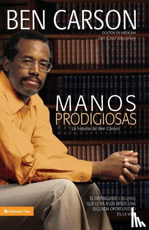Carson, Ben - Manos Prodigiosas