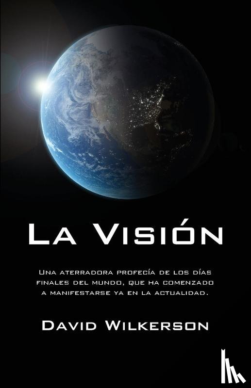 Wilkerson, David - La Visi n