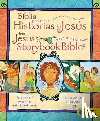 Lloyd-Jones, Sally - Jesus Storybook Bible (Bilingual) / Biblia para ninos, Historias de Jesus (Bilingue)