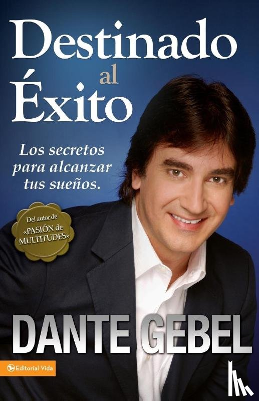 Gebel, Dante - Destinado Al xito