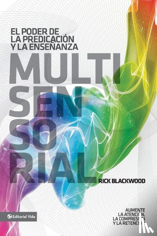 Blackwood, Rick - El Poder de la Predicacion Y La Ensenanza Multisensorial