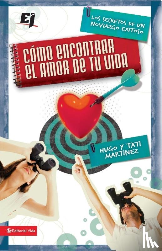Martinez, Hugo, Martinez, Tati - Como Encontrar El Amor de Tu Vida