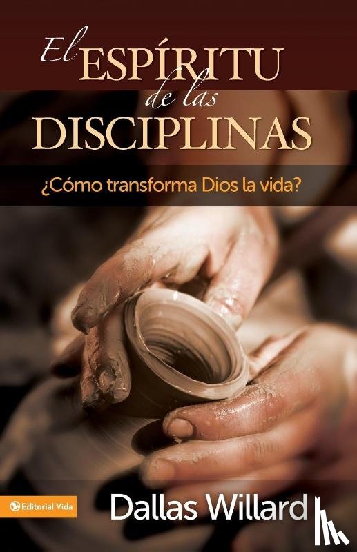 Willard, Professor Dallas - El Espiritu de Las Disciplinas