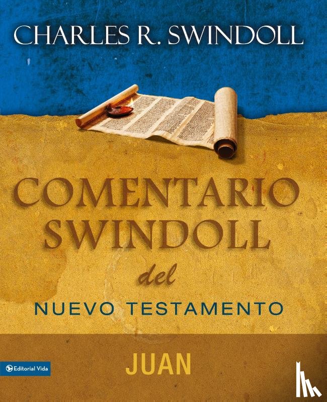 Swindoll, Dr Charles R - Comentario Swindoll del Nuevo Testamento: Juan