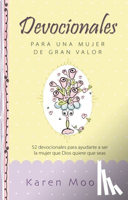 Moore, Karen - Devocionales Para Una Mujer de Gran Valor