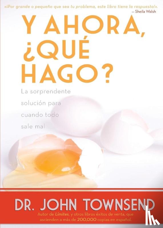 Townsend, Dr John - Y ahora, ¿que hago?