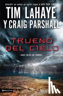 LaHaye, Dr Tim, Parshall, Craig - Trueno del Cielo