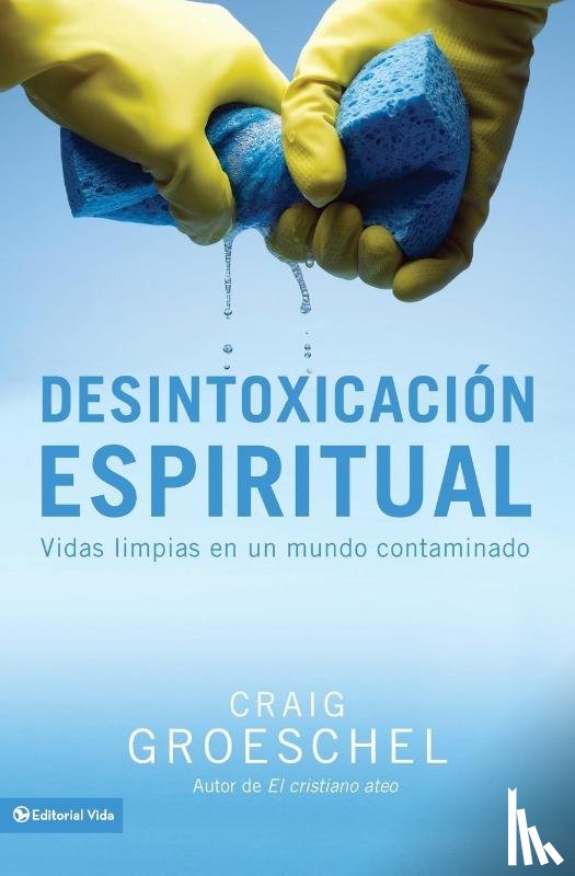 Groeschel, Craig - Desintoxicacion espiritual
