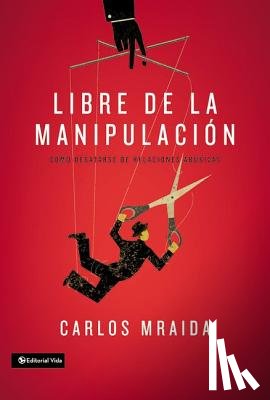 Mraida, Carlos - Libre de la manipulacion