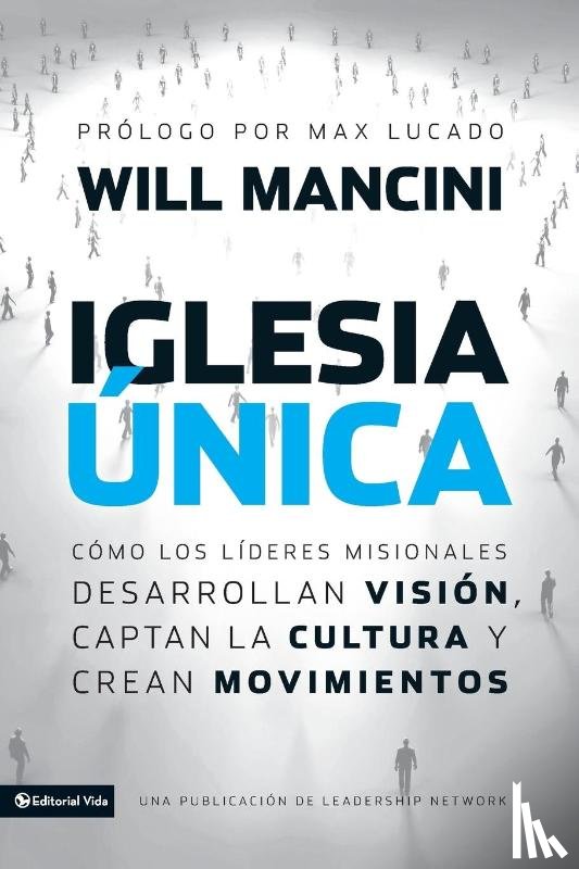 Mancini, Will - Iglesia unica