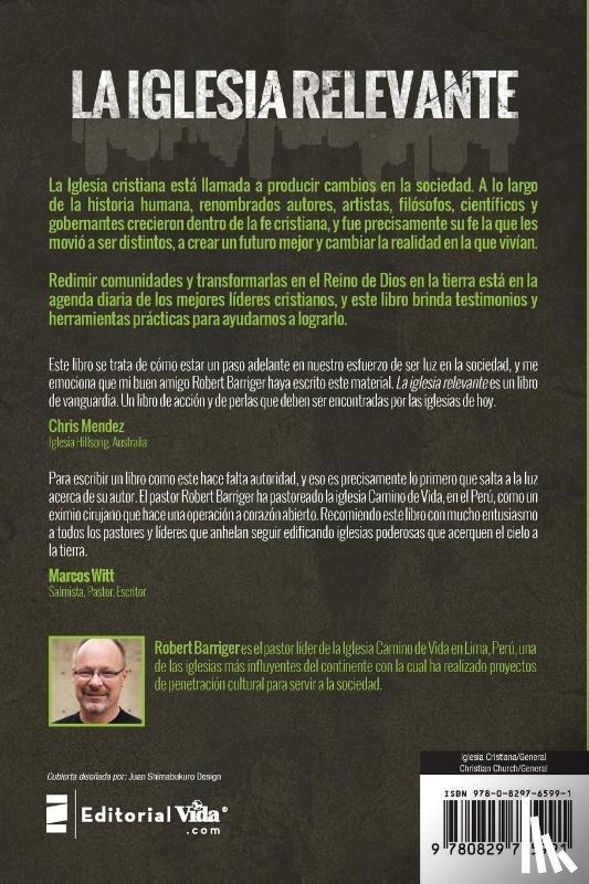 Robert Barriger, Barriger - La Iglesia Relevante