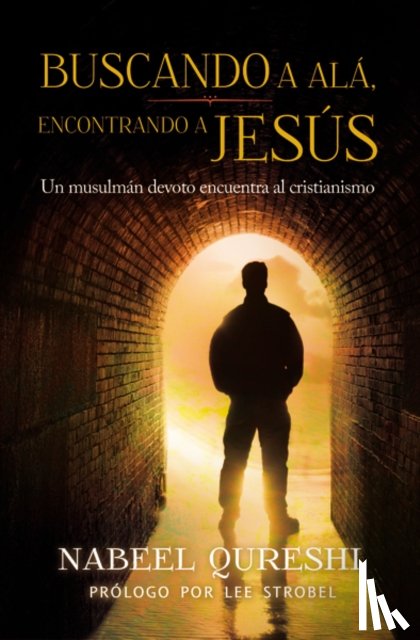 Qureshi, Nabeel - Buscando a Ala encontrando a Jesus